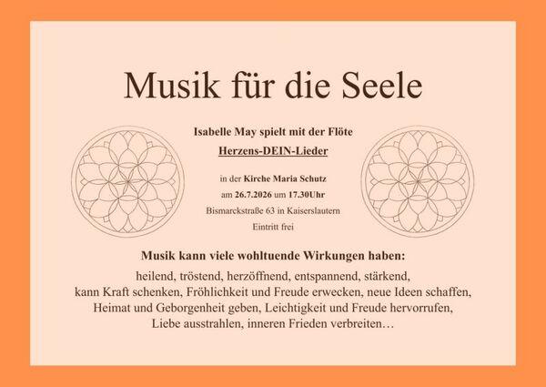Musik für die Seele Einladung zum Flötenkonzert am 26.7.2026 um 17.30 Uhr